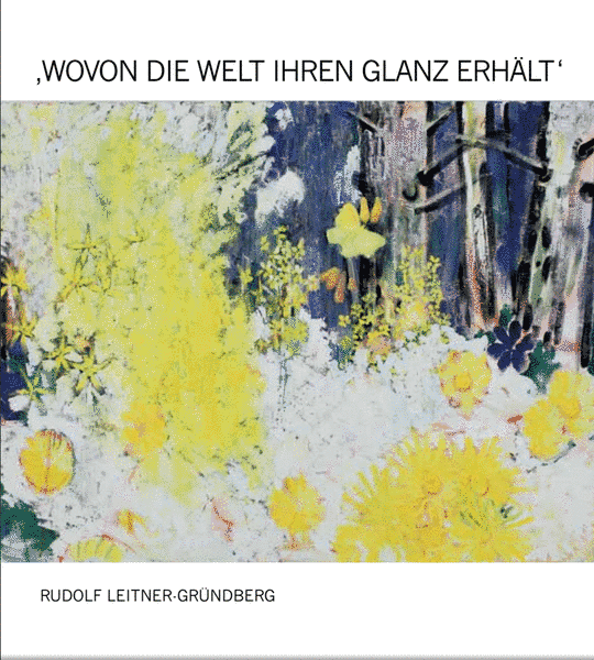 RUDOLF LEITNER – GRÜNDBERG